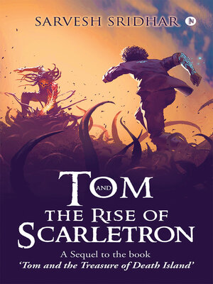 cover image of Tom and the Rise of Scarletron